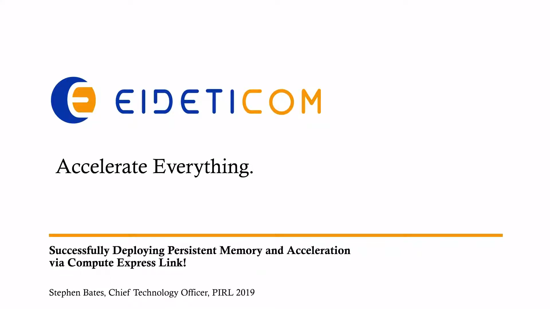 PIRL 2019: Successfully Deploying Persistent Memory and Acceleration via Compute Express Link